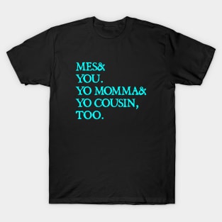 Outkast Lyrics Me You Your Momma Your Cousin Too Vintage Retro (Sunset) T-Shirt